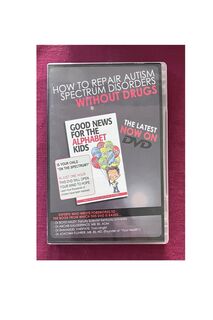 How to Repair Autism Spectrum Disorders without Drugs - DVD